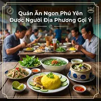 Quán Ăn Ngon Phú Yên Được Người Địa Phương Gợi Ý